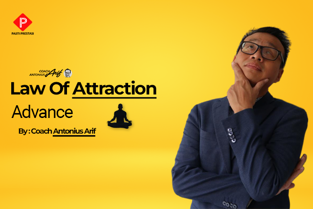 Law Of Attraction Advance*