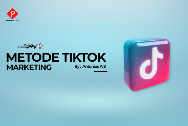 Metode TIKTOK Marketing