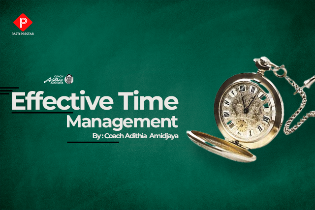 Effective Time Management*