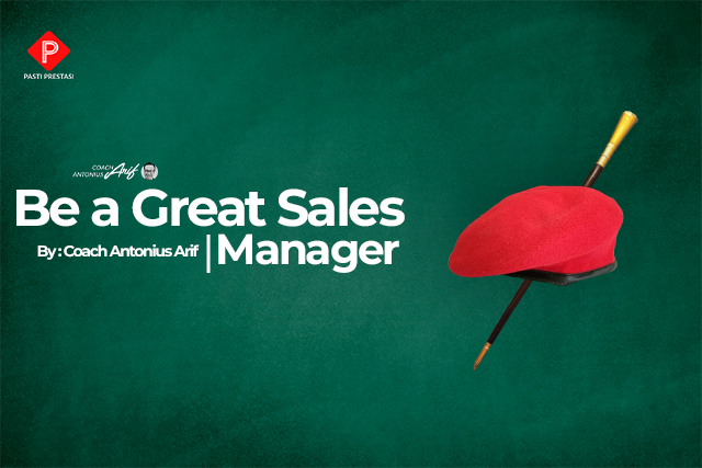 Be a Great Sales Manager