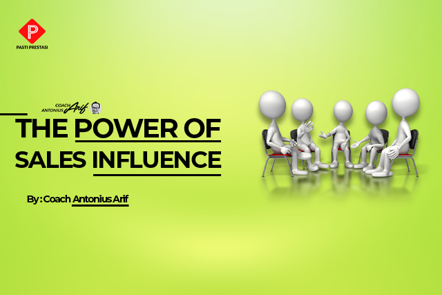 THE POWER OF SALES INFLUENCE